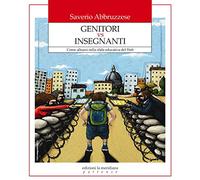 Genitori vs insegnanti. Come allearsi nella sfida educativa del web