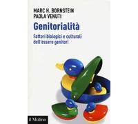 Genitorialità. Fattori biologici e culturali dell'essere genitori