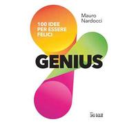 Genius. 100 idee per essere felici