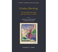 Genius Burning. Un giornalino da Capri agli Stati Uniti e ritorno