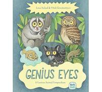 Genius Eyes: A Curious Animal Compendium: 3