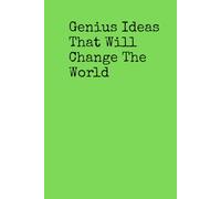 Genius Ideas That Will Change the World - Green 6x9” Lined Notebook | 160 Pages, Hardcover, Inspirational Minimalist Design