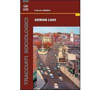 Genius loci - Mattioli Francesco