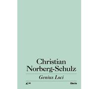 Genius loci. Paesaggio ambiente architettura
