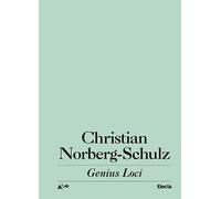 Genius loci. Paesaggio ambiente architettura