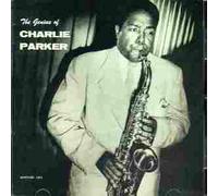 Genius of Charlie Parker, the