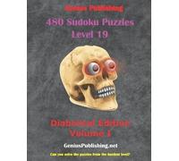 Genius Publishi 480 Sudoku Puzzles Level 19 - Diabolical Edition Vol (Tascabile)