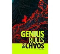 Genius Rules The Chaos Creative Motivational Everyday Positive Affirmation Notebook Abstract Lava Red Lime Citrus Art School College Work Taskmanager: ... Sketchbook Artbook Selfhelp TimeManagement