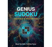 Genius Sudoku: Brain-Challenging Puzzles with Inspirational Quotes