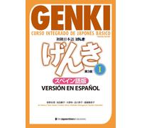 Genki: Curso Integrado de Japonés Básico 1 [Tercera Edición] Versión En Español:
