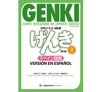 Genki: Curso Integrado de Japonés Básico 2 [Tercera Edición] Versión En Español: