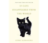 Genki Kawamura If Cats Disappeared from the World (Copertina rigida)