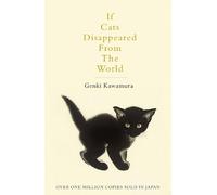 Genki Kawamura If Cats Disappeared From The World (Tascabile)