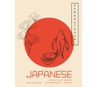 Genkouyoushi Japanese | Practice book | Katakana Hiragana kanji | Quaderno di scrittura | 160 pagine | Formato A4: Per adulti e bambini per fare pratica con