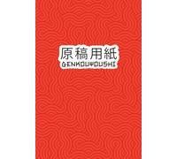 Genkouyoushi Kanji Practice Workbook: 120 Pages Japanese Character Writing Grid for Structured Handwriting Practice