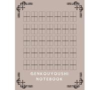 Genkouyoushi Notebook: Japanese Note | Writing Practice | Kanji Paper