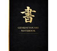 Genkouyoushi Notebook: Japanese Writing Practice Notebook for Kanji, Hiragana & Katakana