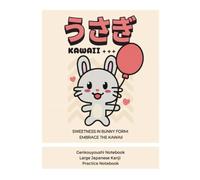 GENKOUYOUSHI NOTEBOOK: LARGE JAPANESE KANJI PRACTICE NOTEBOOK: 4