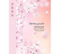 Genkouyoushi Notebook: Soft pink pastel cover with sakura details - Japanese writing practice paper, 120 pages, 20×20 grid for kanji and kana practice