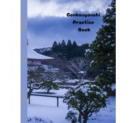 Genkouyoushi Practice Book: Japanese Kanji Practice Notebook with 120 Pages of Blank Genkouyoushi Paper | Writing Practice Book for Japanese Kanji (8.5 x 11)