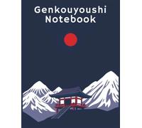 Genkouyoushi Practice Notebook: Japanese Kanji, Hiragana, & Katakana Workbook - 120 Pages of Blank Genkouyoushi Paper for Writing Practice