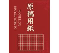 Genkouyoushi Practice Sheets: A Practical Notebook for Hiragana, Katakana, and Kanji