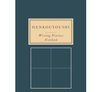 Genkouyoushi Writing Practice Notebook: Practice Traditional Japanese Writing