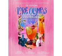 Genn McMenemy Rachel Smyth The Official Lore Olympus Cookboo (Copertina rigida)