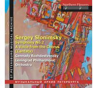 Gennady Rozhdestven Slonimsky: Symphony No.2 and A Voice from The Chorus (Canta