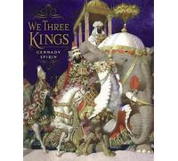 Gennady Spirin We Three Kings (Copertina rigida)