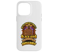 Gennaio Compleanno Melanin Man Mai sottovalutare Black King Custodia per iPhone 14 Pro Max