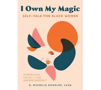 Gennifer Michelle Good I Own My Magic: Self-Talk for Black Wo (Copertina rigida)