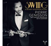 Gennison Pierre - Swing A Benny Goodman Story