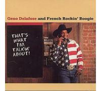 Geno Delafose That's What I'm Talkin' About Album