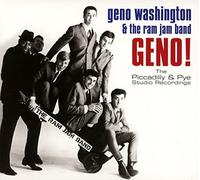 Geno Washington & The Ram Jam Band - Geno! The Piccadilly & Pye Studio Recordings