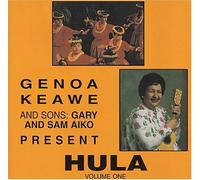 Genoa Keawe - Genoa Keawe and Sons: Gary and Sam Aiko Present Hula, Vol. 1