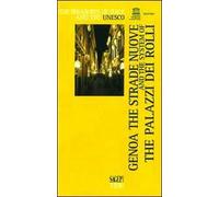 Genoa the Strade Nuove and the System of the Palazzi dei Rolli