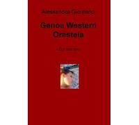 Genoa Western Oresteia. A CEP side story