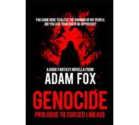 Genocide: Prologue to Cursed Lineage: An enthralling and dark fantasy novella from the author of Cursed Lineage