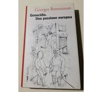 Genocidio. Una passione europea