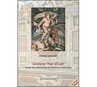 Genoese way of life. Vivere da collezionisti tra Seicento e Settecento