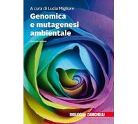 Genomica e mutagenesi ambientale. Con Contenuto digitale (fornito elettronicamente)