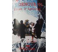 Genova 2001. Flash d'agenzia. Ediz. speciale