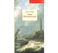 Genova. 26 secoli di storia