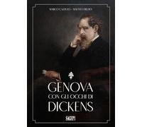 Libri Cazzulo Marco / Matteo Frulio - Genova Con Gli Occhi Di Dickens