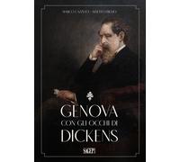 Genova con gli occhi di Dickens [Paperback] [Dec 14, 2023] Cazzulo, Marco and Fr