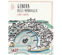 Genova delle meraviglie-Genoa's wonders. Ediz. bilingue