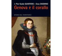 Genova e il corallo. Storia del territorio