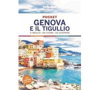 Genova e il Tigullio. Il meglio da vivere da scoprire. Con cartina