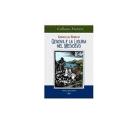 Genova e Liguria nel Medioevo [Paperback] Airaldi, Gabriella